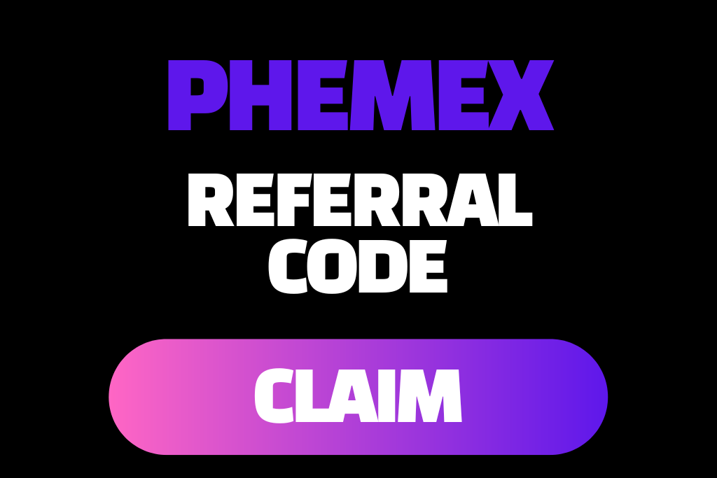 PHEMEX REFERRAL CODE